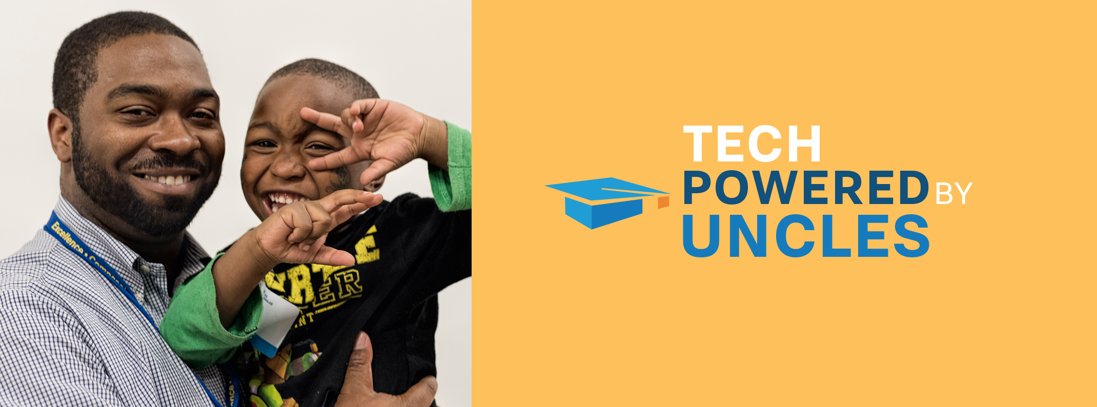 A smiling adult man holding a laughing child who makes a playful hand gesture, next to the "Tech Powered By Uncles" logo on a yellow banner.
