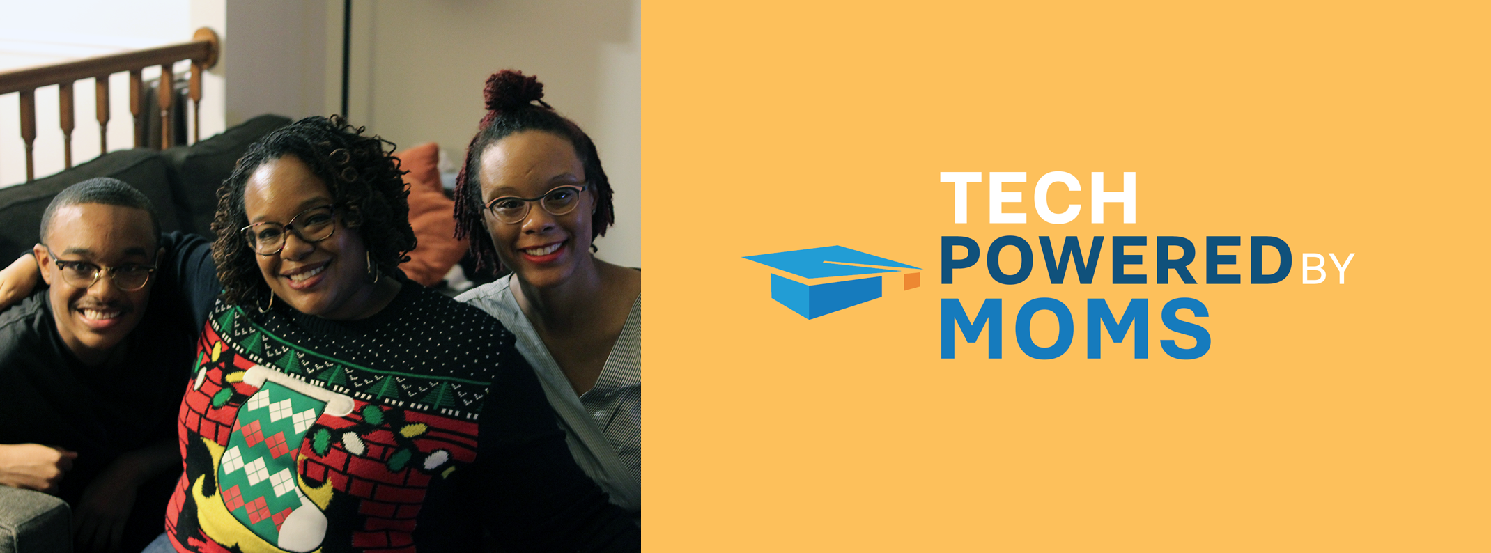 A mother and her two children smiling together on a couch next to the "Tech Powered By Moms" logo on a yellow banner.