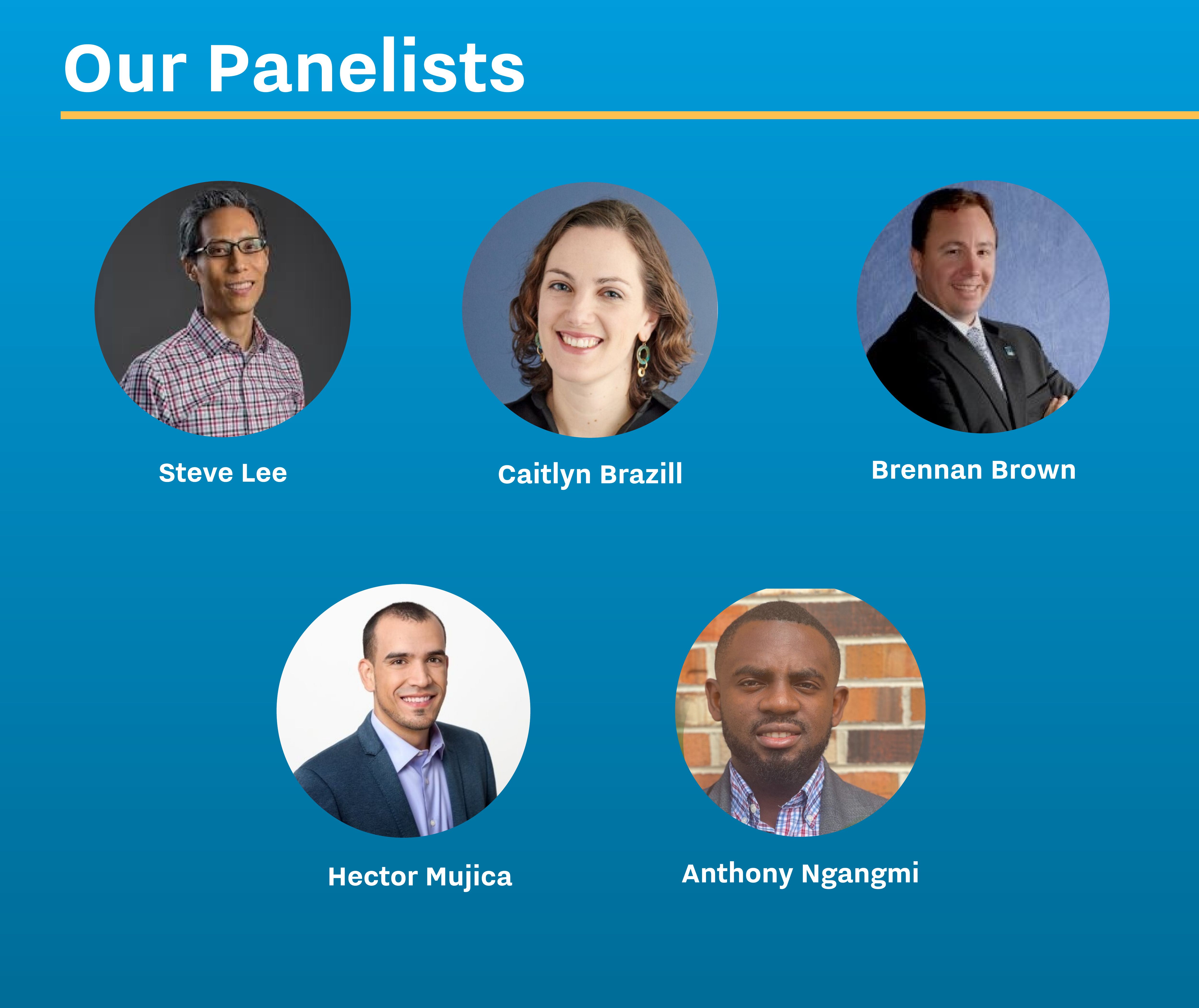 Webinar panelists Steve Lee, Caitlyn Brazill, Brennan Brown, Hector Mujica and Anthony Ngangmi