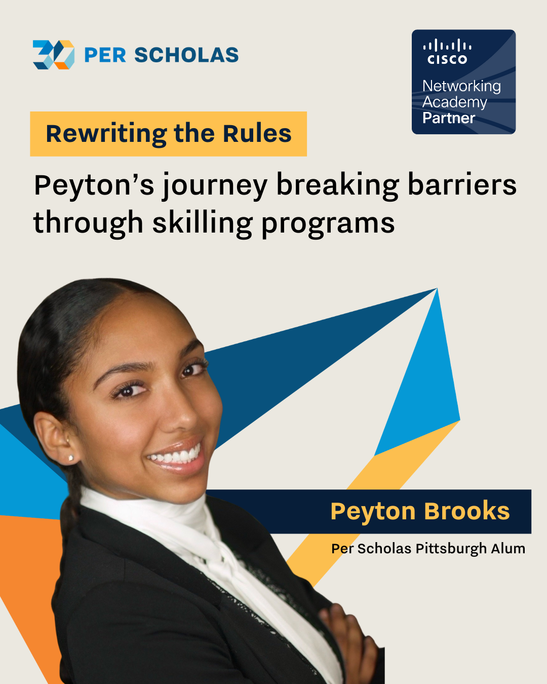 Portrait of Peton Brooks, a Per Scholas Pittsburgh Alumni, with the Per Scholas logo, headline "Rewriting the Rules", and text "Peyton’s journey breaking barriers through skilling programs."