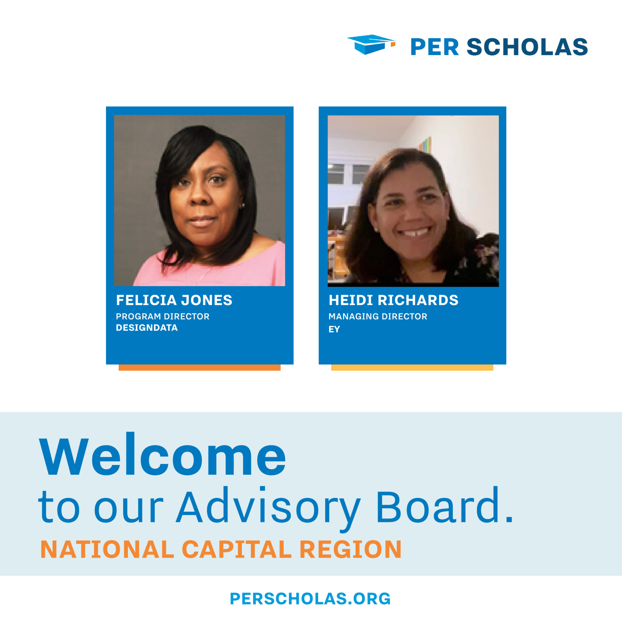 Headshots of Felicia Jones, Program Director, DesignData, and Heidi Richards, Managing Director, EY, above text "Welcome to our Advisory Board. National Capital Region." with Per Scholas logo.