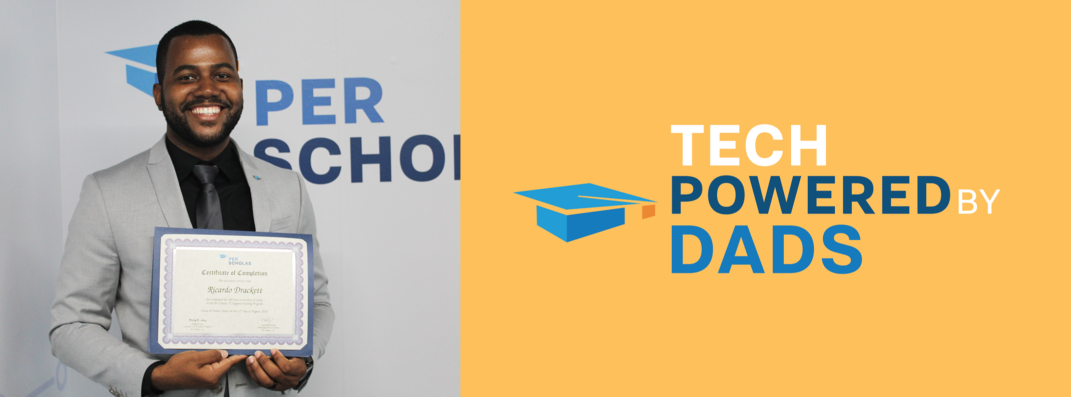 Man holding a Per Scholas certificate and smiling next to the "Tech Powered by Dads" logo on a yellow banner.